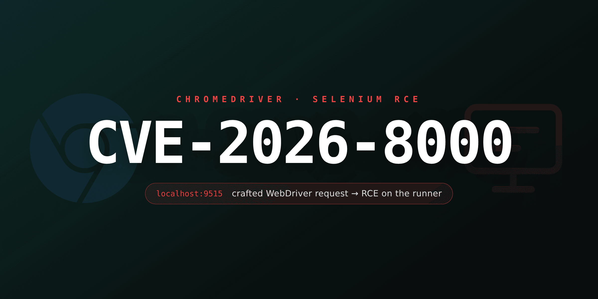 CVE-2026-8000: ChromeDriver RCE puts CI PDF pipelines at risk