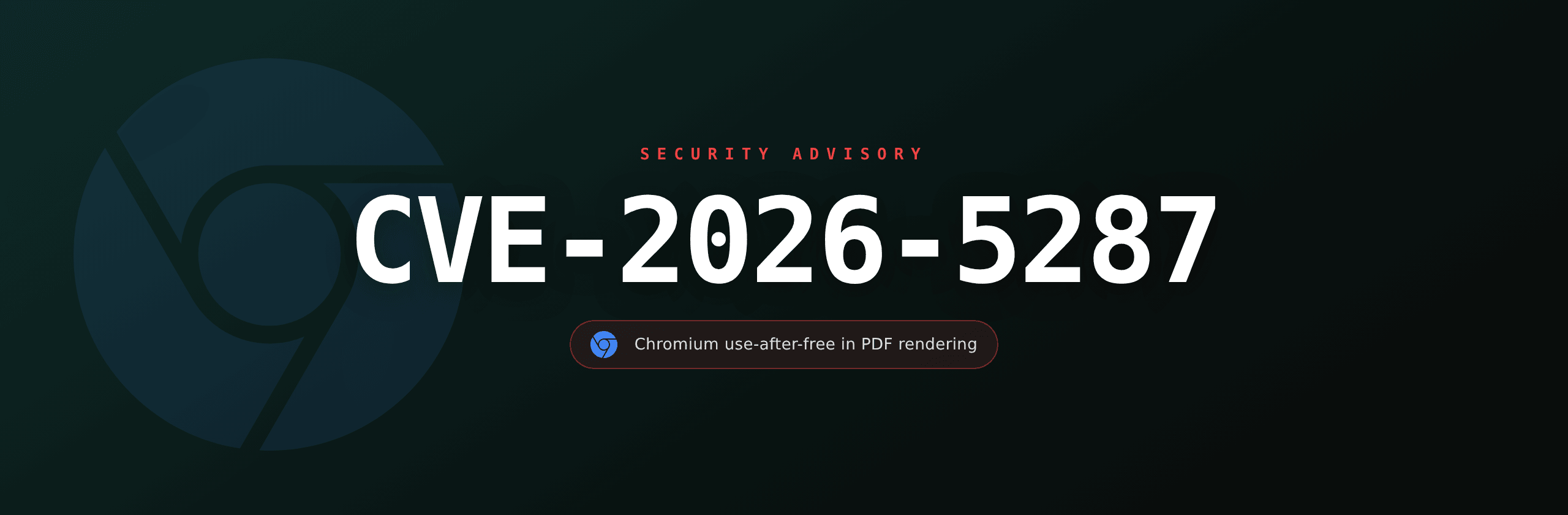 CVE-2026-5287: a developer's guide to the Chromium PDF use-after-free