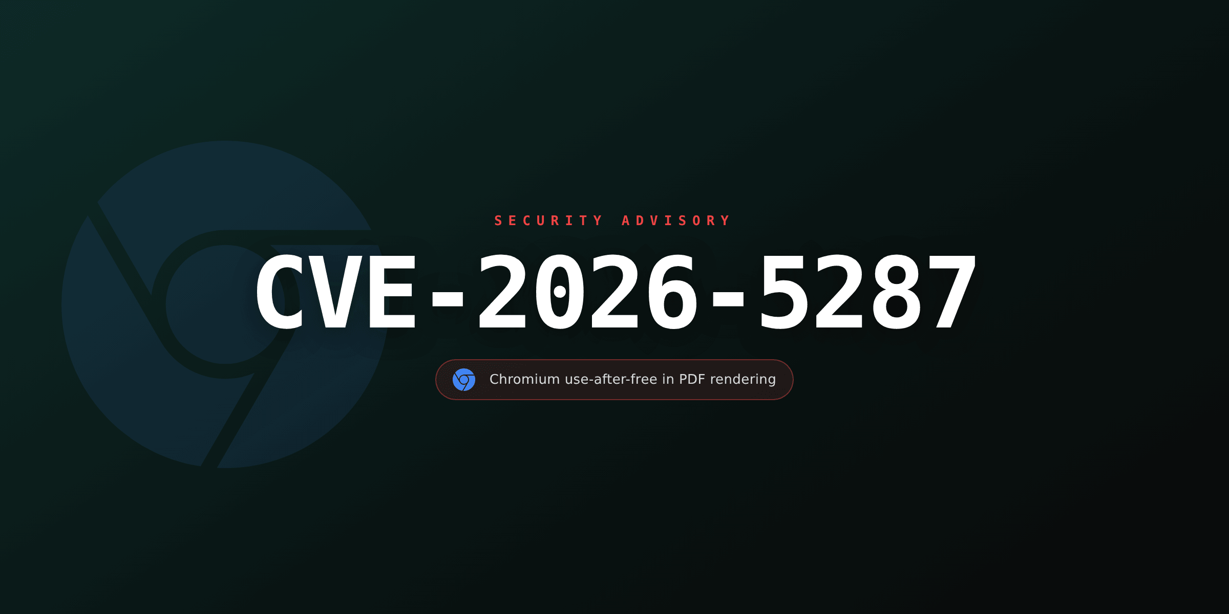 CVE-2026-5287: a developer's guide to the Chromium PDF use-after-free