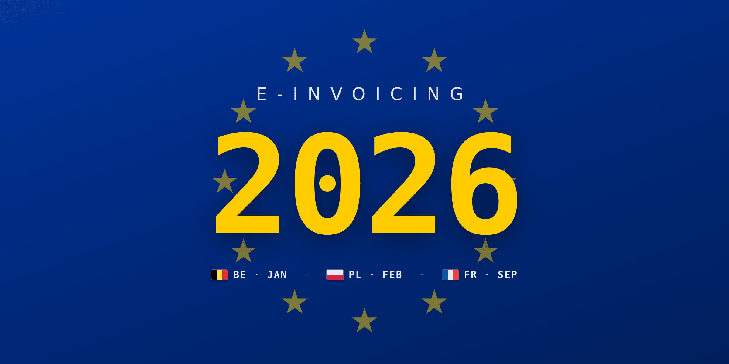 EU e-invoicing mandates 2026: a developer guide