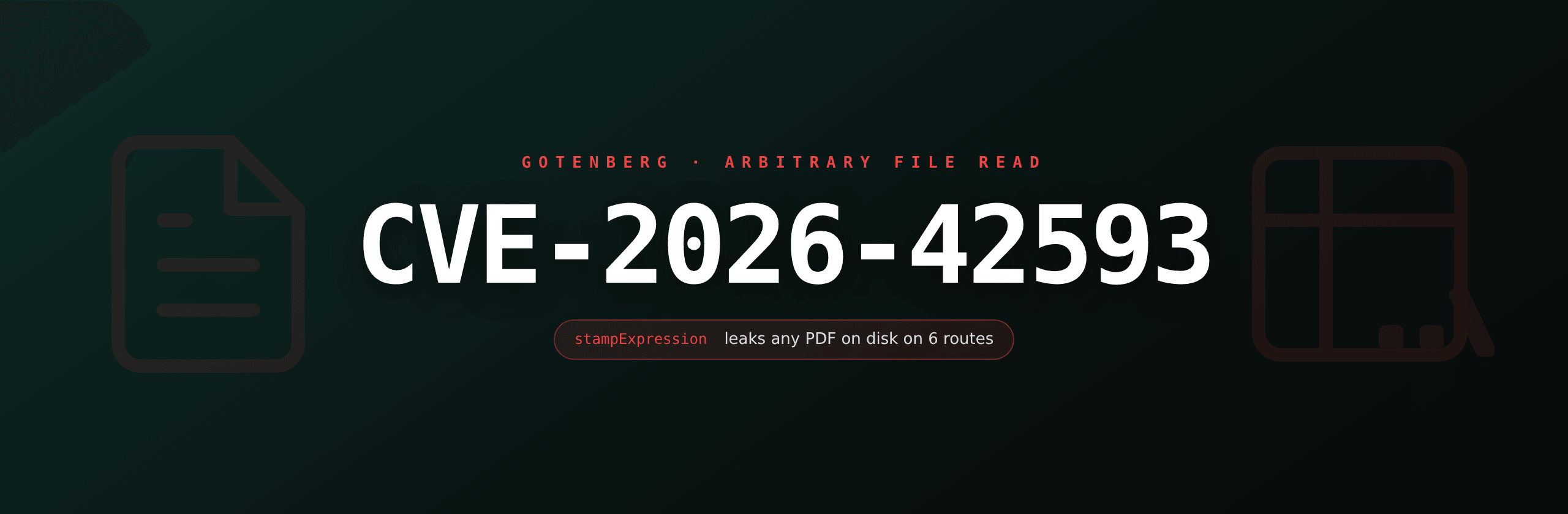 CVE-2026-42593: Gotenberg watermark and stamp routes leak arbitrary PDFs