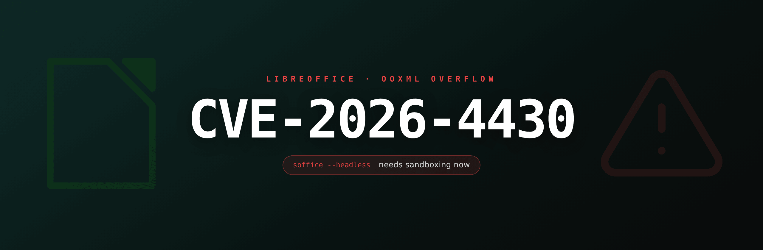 CVE-2026-4430: LibreOffice OOXML overflow breaks headless DOCX-to-PDF