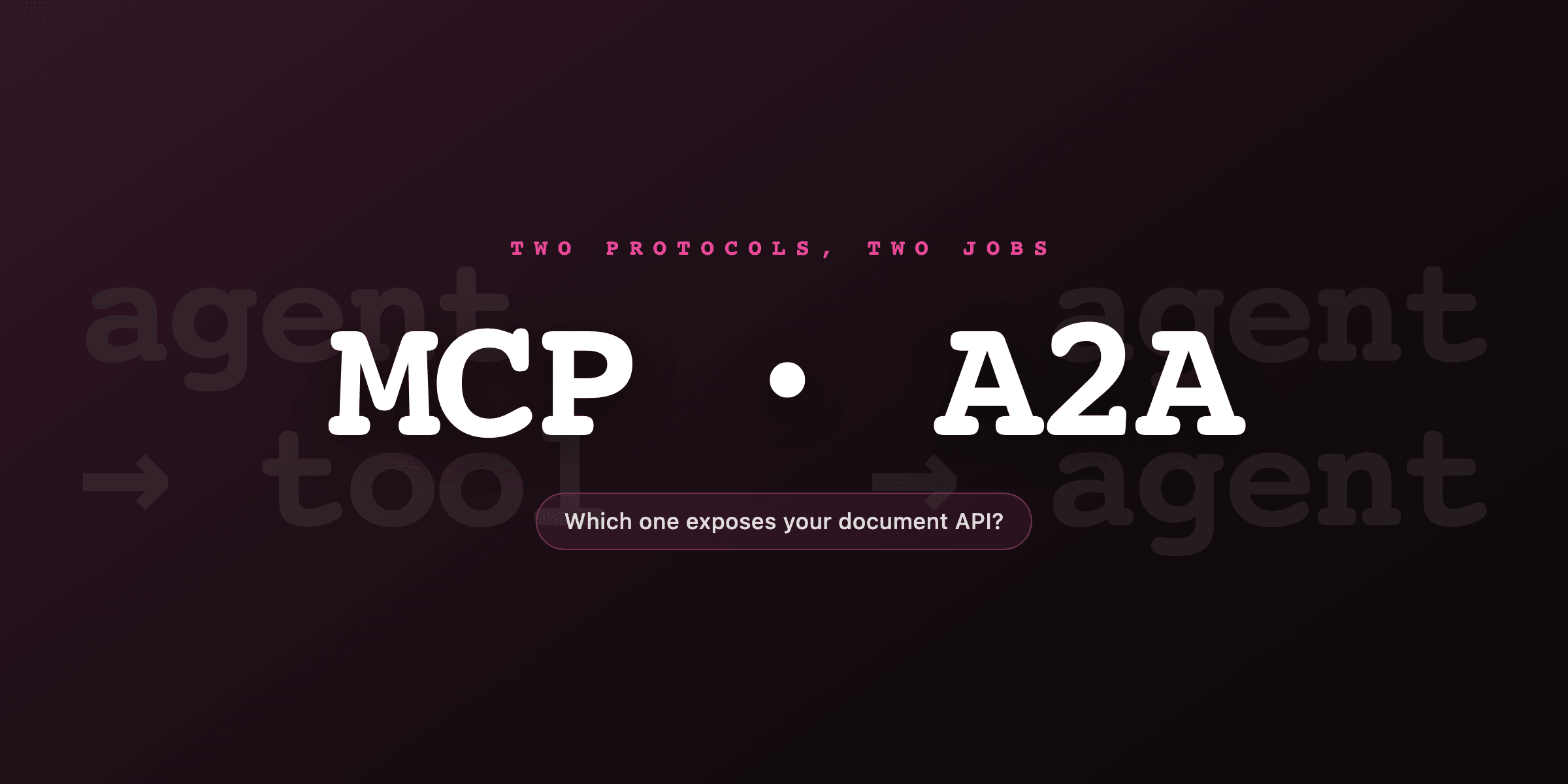 MCP vs A2A for document generation, which protocol exposes your PDF API