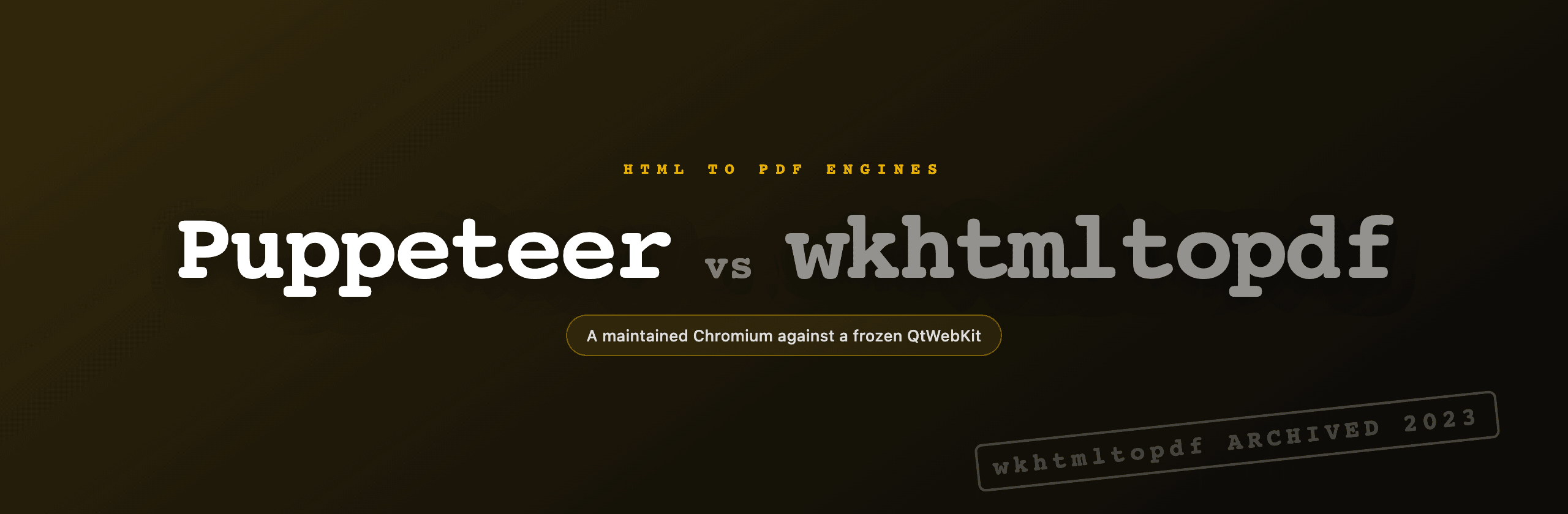 Puppeteer vs wkhtmltopdf: which to use in 2026